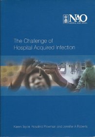 The Challenge of Hospital Acquired Infection
