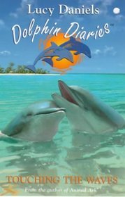 Dolphin Diaries: Touching the Waves