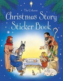 The Christmas Story Stickerbook (Usborne Bible Stories)