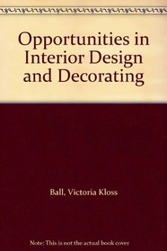 Opportunities in Interior Design and Decorating