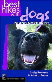 Best Hikes With Dogs: Inland Northwest (Best Hikes)