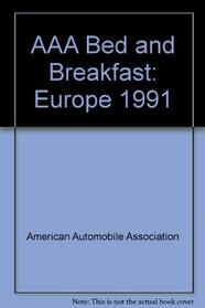 AAA Bed and Breakfast: Europe 1991
