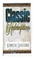 Classic Redemption by Kenneth Copeland on 4 Audio Tapes