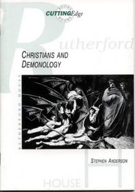 Christians and Demonology (Cutting Edge Booklets)