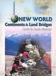 New World Continents & Land Bridges: North and South America
