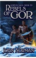 Rebels of Gor (Gorean Saga)