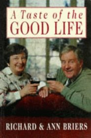 A Taste of the Good Life