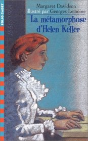 La mtamorphose d'Helen Keller