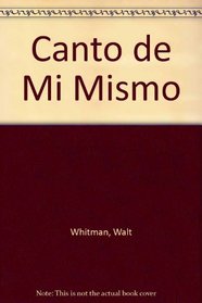 Canto de Mi Mismo (Spanish Edition)