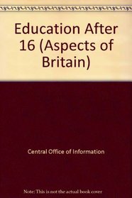 Education After 16 (Aspects of Britain)