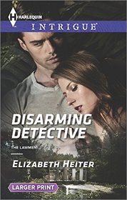 Disarming Detective (Lawmen, Bk 1)