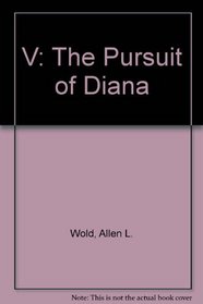 The Pursuit of Diana (V, Book 3)