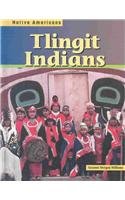 Tlingit Indians (Native Americans (Heinemann Library (Firm)).)