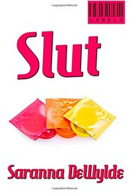 Slut (Labels) (Volume 2)