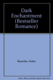 Dark Enchantment (Bestseller Romance)
