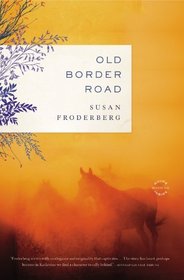 Old Border Road: A Novel