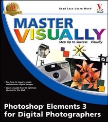 Master Visually Photoshop Elements 3