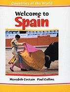 Welcome to Spain (Costain, Meredith. Countries of the World.)