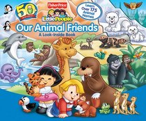 Fisher-Price Our Animal Friends (Fisher Price Little People)