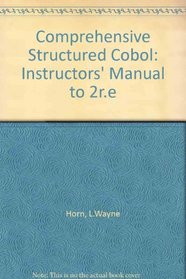 Comprehensive Structured Cobol: Instructors' Manual to 2r. e