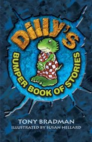 Dilly's Bumper Book of Stories (Dilly the Dinosaur)