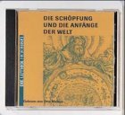 Die Luther- Hrbibel. Die Schpfung und die Anfnge der Welt. CD.
