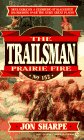 Trailsman 152: Prairie Fire (Trailsman)