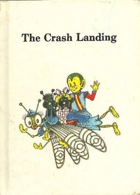 The Crash Landing (Schultz, Irene, Dagon.)