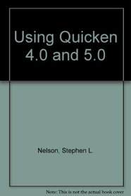 Using Quicken 4.0 and 5.0