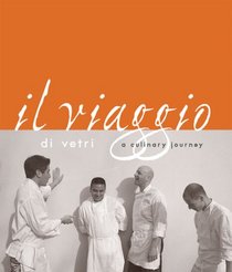 II Viaggio Di Vetri: A Culinary Journey