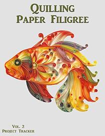 Quilling Paper Filigree Vol. 2 Project Tracker: 8.5