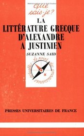 La littrature grecque d'Alexandre  Justinien