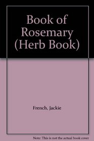 Book of Rosemary (Herb Book)