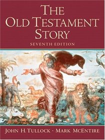 Old Testament Story , The (7th Edition)
