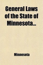 General Laws of the State of Minnesota...