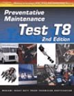 ASE Test Prep: Medium/Heavy Duty Truck: T8 Preventative Maintenance