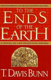 To the Ends of the Earth: A Novel