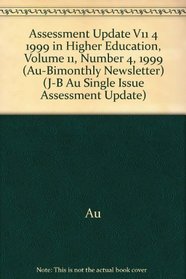 Assessment Update, No. 4, 1999 (J-B AU Single Issue                                                        Assessment Update) (Volume 11)