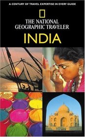 The National Geographic Traveler: India (National Geographic Traveler)