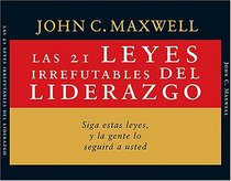 Las 21 leyes irrefutables del liderazgo