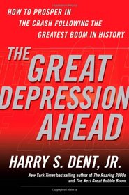 The Great Crash of 2009-2010: Surviving and Thriving in the Coming Depression