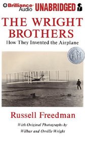 The Wright Brothers: How They Invented the Airplane