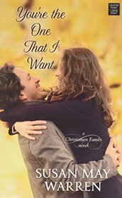 You're the One That I Want: A Christiansen Family Novel