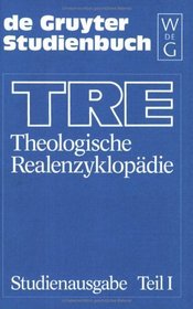 TRE: Theologische Realenzyklopdie/Tre Theologische Realenzyklopadie (de Gruyter Studienbuch) (German Edition)