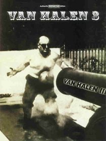 Van Halen 3: Authentic Guitar-Tab Edition