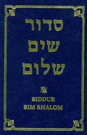Siddur Sim Shalom : a prayerbook for Shabbat, festivals, and weekdays