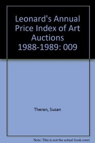 Leonard's ANNUAL Price Index of Art Auctions, Volume #9