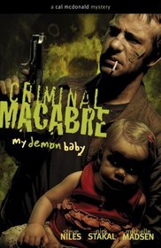Criminal Macabre: My Demon Baby (Cal Mcdonald Mystery)