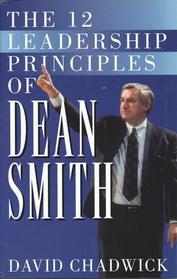 The 12 Leadership Principles of Dean Smith