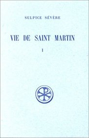 La Vie de saint Martin, tome 1